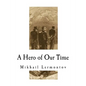 A Hero of Our Time - Paperback