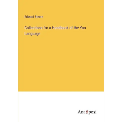 Collections for a Handbook of the Yao Language - Paperback