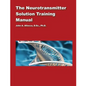 The Neurotransmitter Solution Training Manual - Paperback