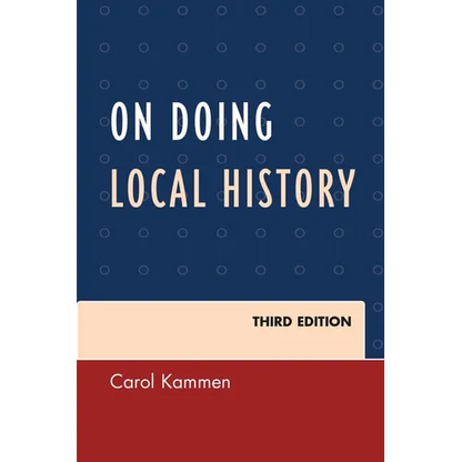 On Doing Local History - Paperback