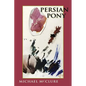 Persian Pony - Paperback