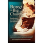 Bored in Big Church - Hardcover