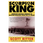 Scorpion King: America's Suicidal Embrace of Nuclear Weapons from FDR to Trump - Paperback