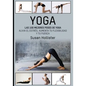Yoga: Las 100 Mejores Poses De Yoga: Alivia El Estrés, Aumenta Tu Flexibilidad Y Tu Fuerza - Paperback