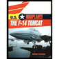 The F-14 Tomcat - Paperback