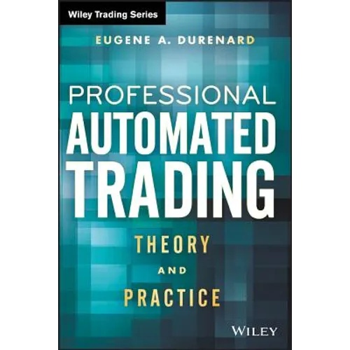 Professional Automated Trading - Hardcover