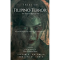 Tales of Filipino Terror: Ten Stories of Myth and Fear - Paperback