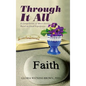 Through It All: A Compilation of Short Stories Based on Lived Experiences - Hardcover