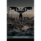 The Long Fall: Book 1: The Inception of Horror - Paperback