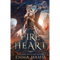 Fire Heart: A Dragon Fantasy Romance - Paperback