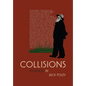 Collisions: Violences by Jack Foley - Paperback