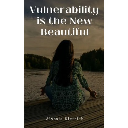 Vulnerability is the New Beautiful - Paperback