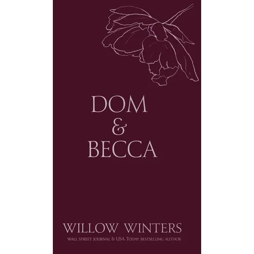 Dom & Becca: Dirty Dom - Hardcover