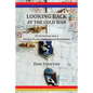 Looking Back at the Cold War: 30 Veterans and a Patrol Plane Commander Remember - Paperback