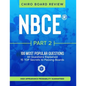 NBCE(R) Part 2 Chiropractic Board Review: The 100 Most Popular Questions for Part 2 Boards - Paperback