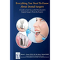 Everything You Need to Know about Periodontal and Implant Surgery: A Guide to Safe, Successful Periodontal & Implant Surgery From the Experts - Paperback