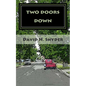 Two Doors Down: A Christmas Story For My Children - Paperback