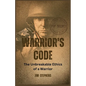 Warrior's Code: The Unbreakable Ethics of a Warrior (Large Print Edition) - Paperback