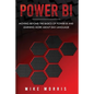 Power BI: Moving Beyond the Basics of Power BI and Learning about DAX Language - Paperback