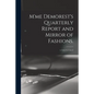 M'me Demorest's Quarterly Report and Mirror of Fashions.; v.1: no.1-v.1: no.2 - Paperback