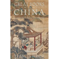 Great Books of China: From Ancient Times to the Present - Hardcover