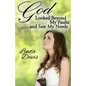 God Looked Beyond My Faults and Saw My Needs - Paperback