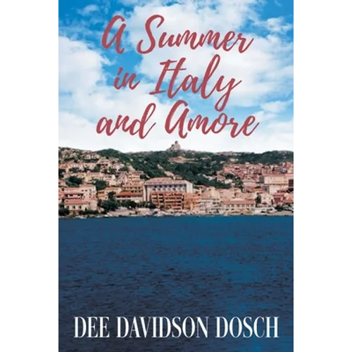 A Summer in Italy and Amore - Paperback