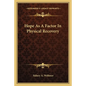 Hope as a Factor in Physical Recovery - Paperback