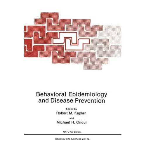 Behavioral Epidemiology and Disease Prevention - Hardcover