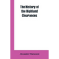 The History of the Highland Clearances - Paperback