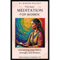 The best meditation for women: Discovering Inner Peace, Strength, and Wisdom. - Paperback