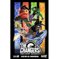 The Changers: Choice Before Consequence - Paperback