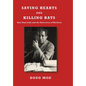 Saving Hearts and Killing Rats - Hardcover