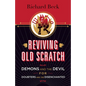 Reviving Old Scratch: Demons and the Devil for Doubters and the Disenchanted - Paperback