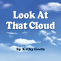 Look at that Cloud - Paperback