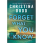 Forget What You Know - Paperback