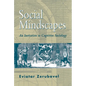 Social Mindscapes: An Invitation to Cognitive Sociology - Paperback