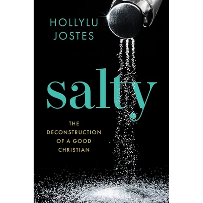 Salty: The Deconstruction of a Good Christian - Paperback