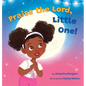 Praise the Lord, Little One! - Hardcover