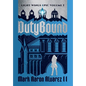 Dutybound: Light Wings Epic Volume 1 - Hardcover
