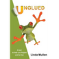 Unglued - Paperback