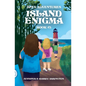 Island Enigma: A children's adventure book - Paperback