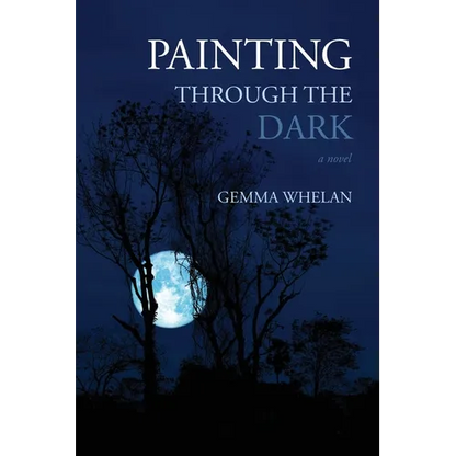 Painting Through the Dark - Paperback