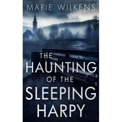 The Haunting of the Sleeping Harpy - Paperback