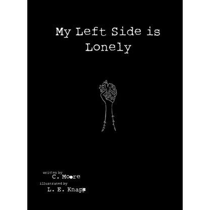 My Left Side is Lonely - Hardcover