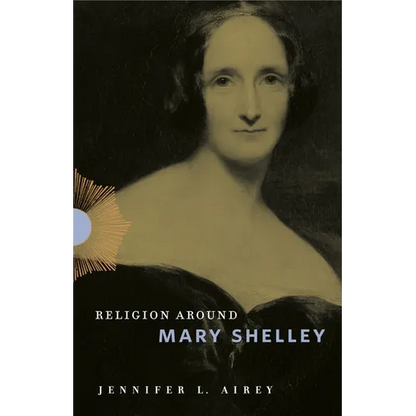 Religion Around Mary Shelley - Hardcover