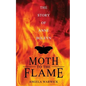 Moth To The Flame: The Story of Anne Boleyn - Paperback