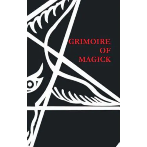Grimoire of Magick - Hardcover