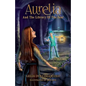 Aurelia and the Library of the Soul - Paperback