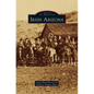 Irish Arizona - Hardcover
